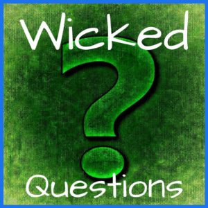 wicked questions are safety questions
