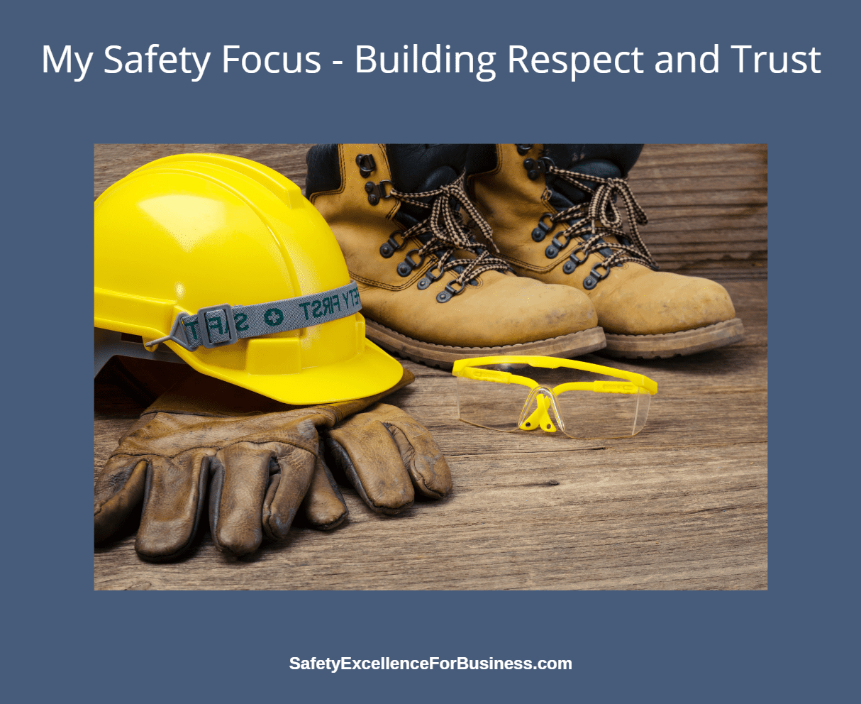 safety focus building respect and trust