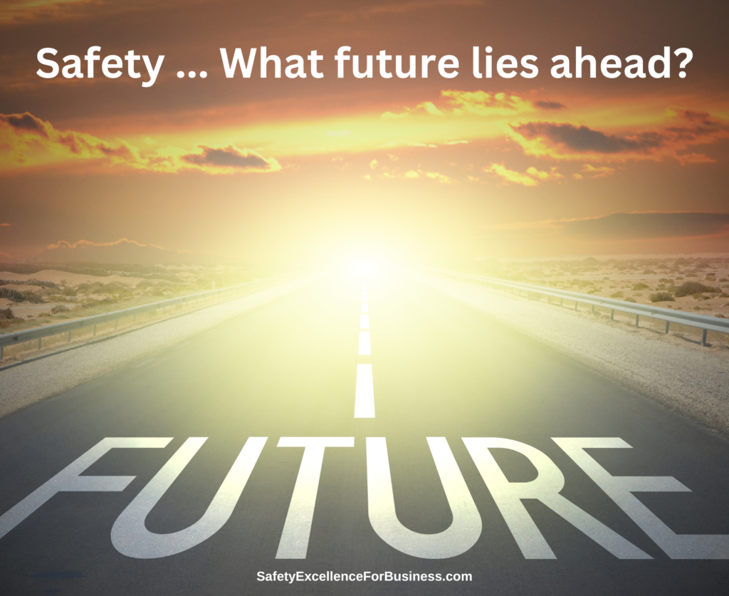 what lies ahead for safety in the workplace