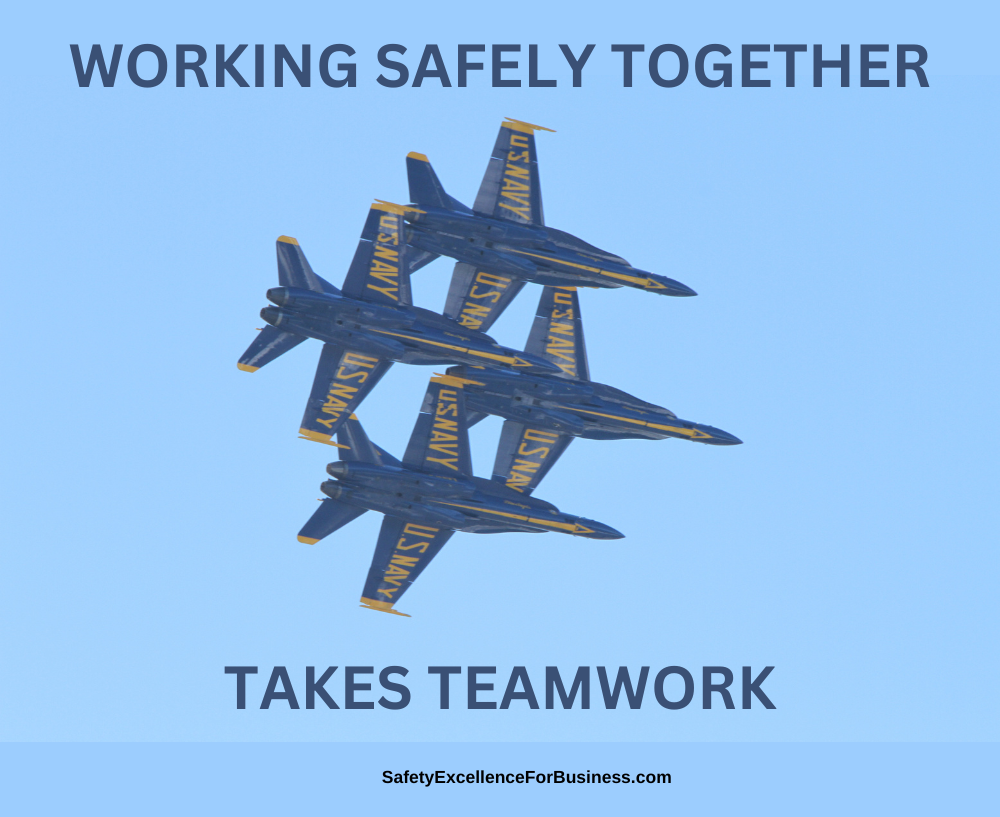 working safely together takes teamwork