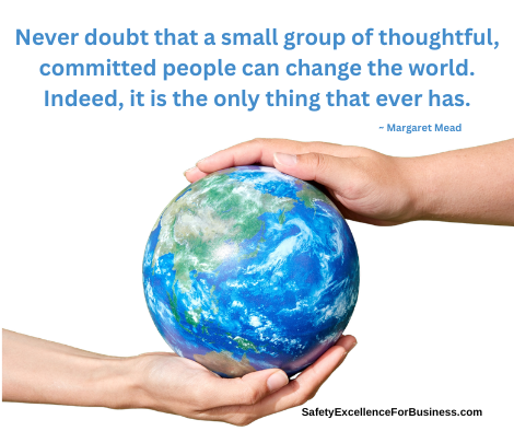 never doubt that people in the workforce culture can change